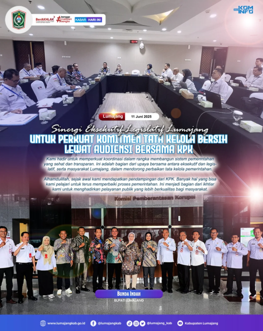 Pemkab dan DPRD Lumajang bareng-bareng datangi Gedung Merah Putih KPK, Jakarta! ?????