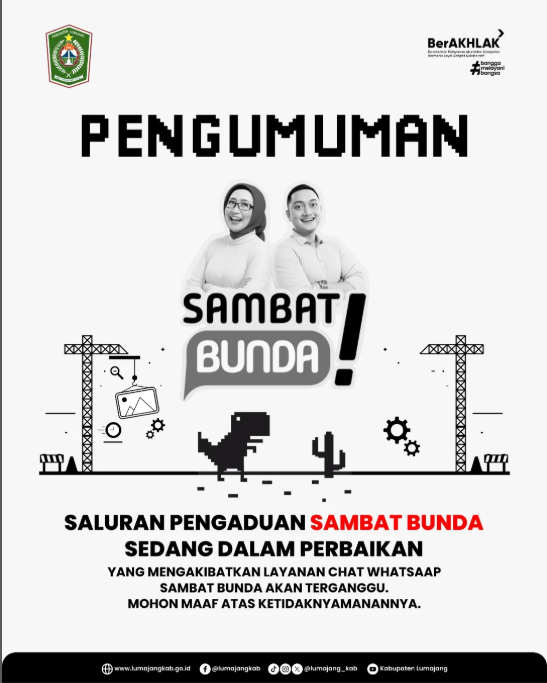 Saat ini, layanan Sambat Bunda sedang dalam tahap perbaikan sistem, sehingga chat WhatsApp untuk pen
