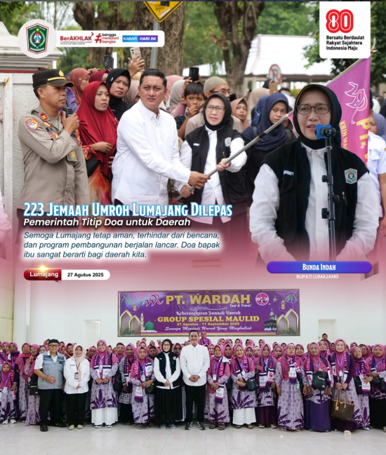 Bupati Bunda Indah menitipkan pesan agar para jemaah senantiasa mendoakan Lumajang