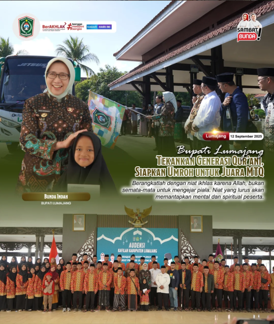 Bupati Lumajang Tekankan Generasi Qur'ani, Siapkan Umroh Untuk Juara MTQ