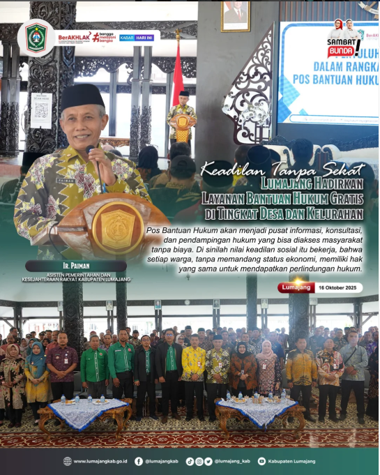 Keadilan Tanpa Sekat: Lumajang Hadirkan Layanan Bantuan Hukum Gratis di Tingkat Desa dan Kelurahan 