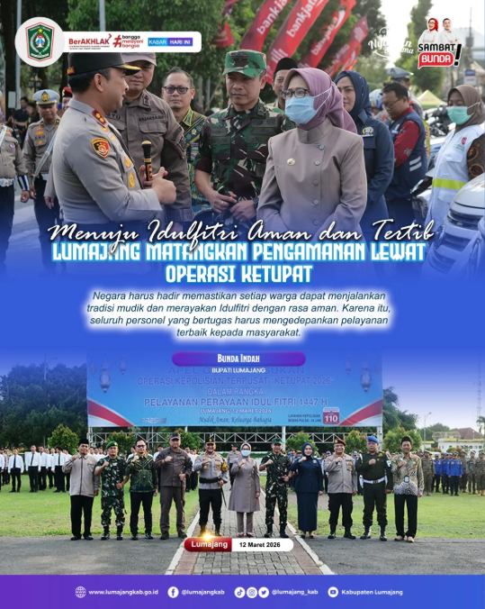 Apel Gelar Pasukan Operasi Ketupat Semeru 2026 